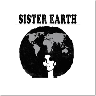 Sister Earth Posters and Art